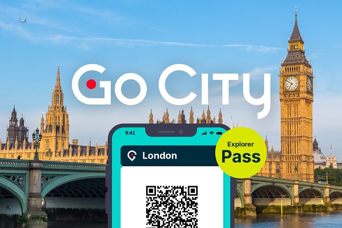 Go City London Explorer Pass: 2-7 Things To do including Shard - Using the Go City App Without Losing Time