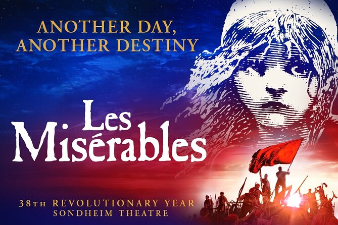 London Theatre: Les Miserables - Why Les Misérables at the Sondheim Theatre Feels Worth the Trip