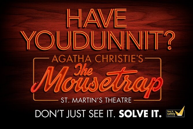 London Theatre: The Mousetrap - Practical tips for a smoother, more comfortable show